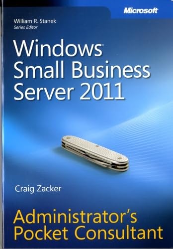 Windows Small Business Server 2011 Administrator′s Pocket Consultant
