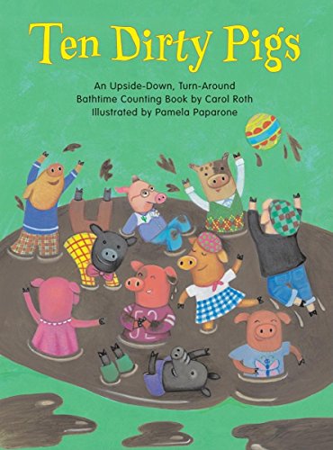 Ten Dirty Pigs/Ten Clean Pigs Board Books