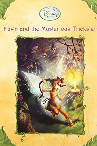 Fawn and the Mysterious Trickster (Disney Fairies)
