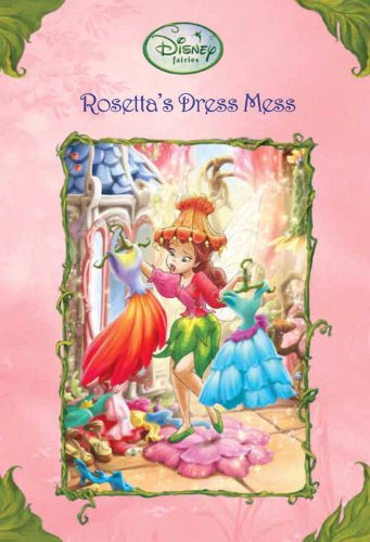 Rosetta's Dress Mess (Disney Fairies)
