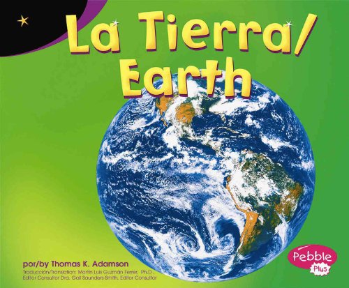 La Tierra/ Earth (Pebble Plus Bilingual)