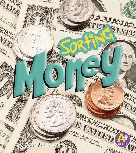 Sorting Money (A+ Books: Sorting)