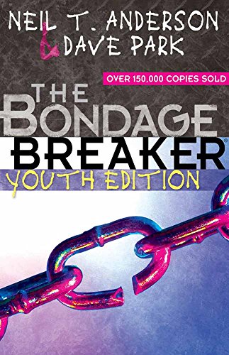 The Bondage Breaker(r) Youth Edition