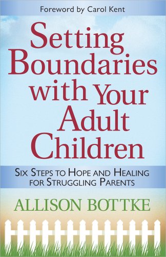 SETTING BOUNDARIES WITH YOUR ADULT CHILDREN