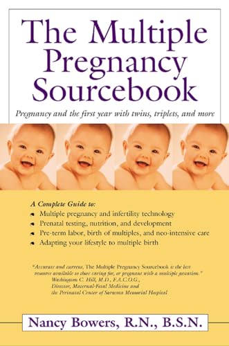 The Multiple Pregnancy Sourcebook: Pregnancy and the First Year with Twins, Triplets, and More (Sourcebooks)