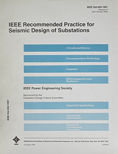 693-1997 IEEE Recommended Practice for Seismic Design of Substations