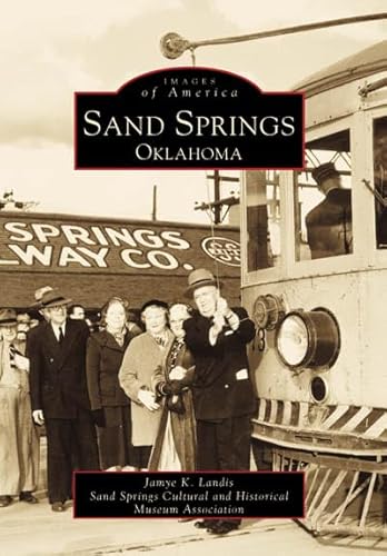Sand Springs, Oklahoma (Images of America)
