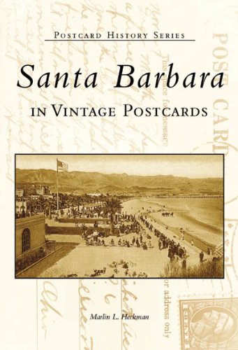 Santa Barbara American Riviera Postcards (CA) (Postcard History Series)