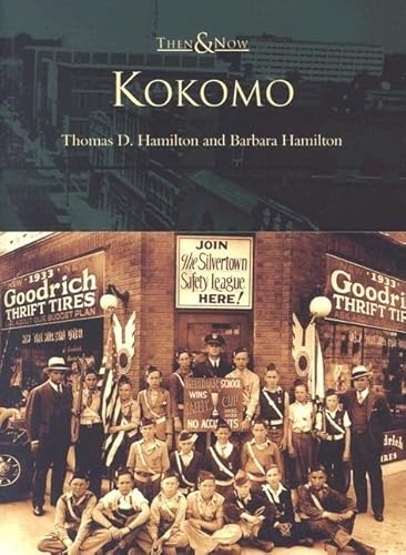 Kokomo (IN) (Then & Now)