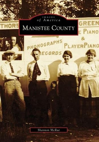 Manistee County (MI) (Images of America)
