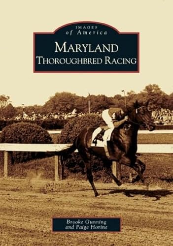 Maryland Thoroughbred Racing (Images of America)