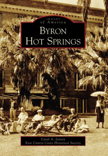 Byron Hot Springs (CA) (Images of America)