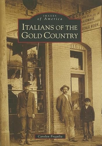 Italians of the Gold Country