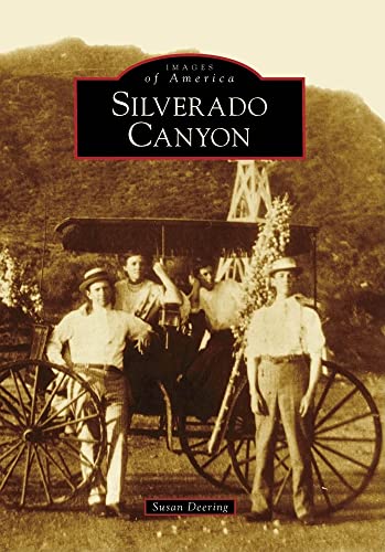 Silverado Canyon (Images of America: California)