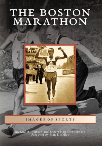 The Boston Marathon (Images of Sports)