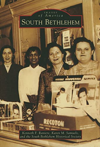 South Bethlehem (Images of America)
