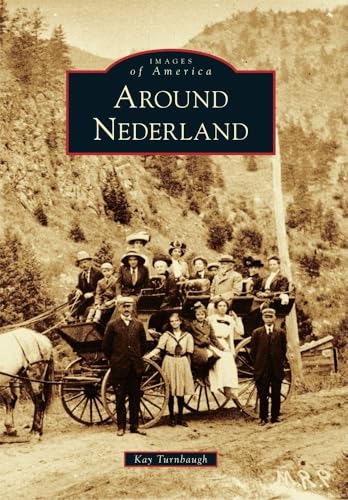 Around Nederland (Images of America)