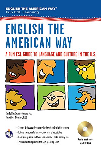 English the American Way: A Fun ESL Guide to Language & Culture in the U.S.