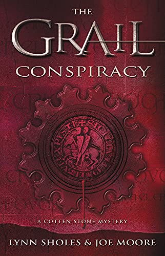 The Grail Conspiracy (A Cotten Stone Mystery)