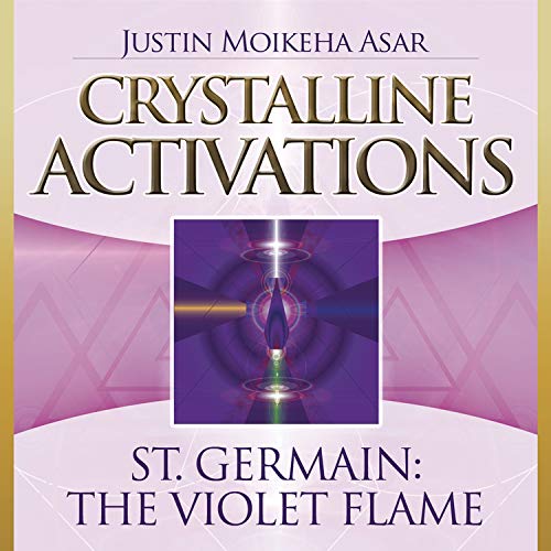 St. Germain: The Violet Flame (Crystalline Activations)