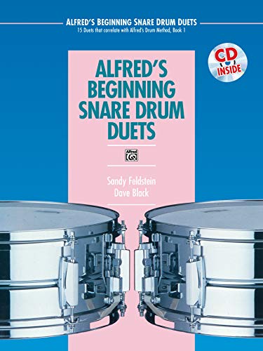 Alfred's Beginning Snare Drum Duets: 15 Duets That Correlate With Alfred's Drum Method, Book 1