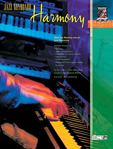 Jazz Keyboard Harmony: Take the Mystery out of Jazz Harmony, Book and CD