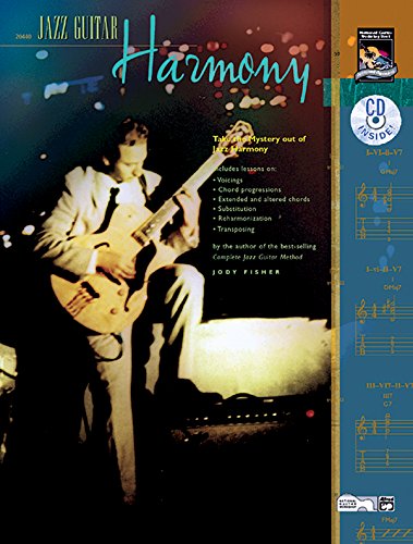 Jazz Guitar Harmony: Take the Mystery Out of Jazz Harmony, Book and CD