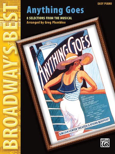 Anything Goes: 8 Selections from the Musical for Easy Piano (Broadway's Best)