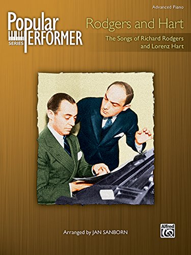Popular Performer -- Rodgers and Hart: The Songs of Richard Rodgers and Lorenz Hart (Popular Performer Series)