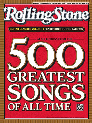 Rolling Stone Guitar Classics: Early Rock to the Late '60s: Easy Guitar Tab Ediiton: 61 Selections From The 500 Greatest Songs of All Time (1)