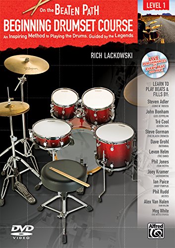 On the Beaten Path - Beginning Drumset Course, Level 1: An Inspiring Method to Playing the Drums, Guided by the Legends, Book, CD,