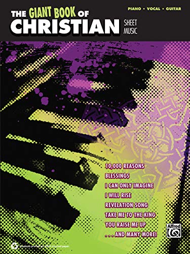 The Giant Book of Christian Sheet Music: Piano/Vocal/Guitar