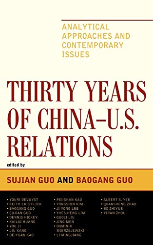 Thirty Years of China - U.S. Relations: Analytical Approaches and Contemporary Issues (Challenges Facing Chinese Political Development)