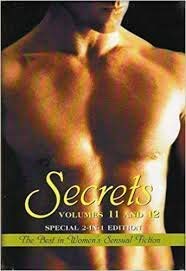 Secrets: Volume 11 and 12 (Best in Women's Sensual Fiction, Special 2-in-1 Edition)