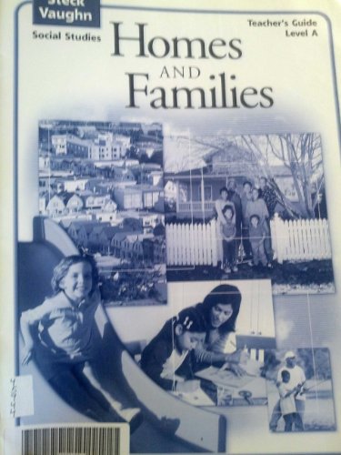Steck-vaughn Social Studies: Homes and Families
