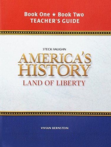 American History Land of Liberty: Teacher's Guide, Books 1 & 2 2006 (Steck-Vaughn American History)