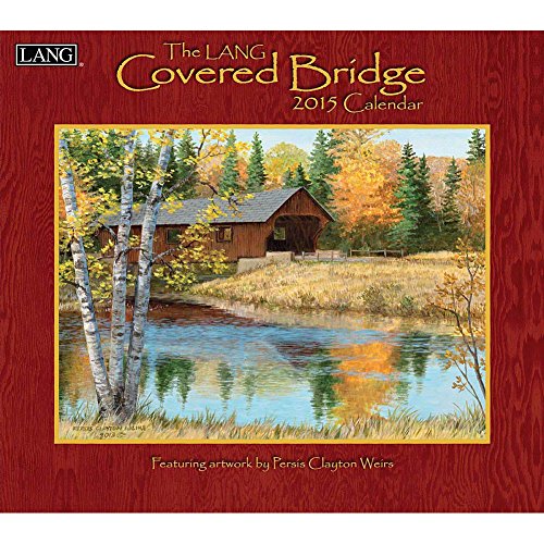 Lang January to December, 13.375 x 24 Inches, Perfect Timing Covered Bridge 2015 Wall Calendar Persis Clayton Weir (1001799)