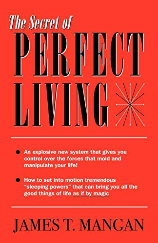 The Secret of Perfect Living