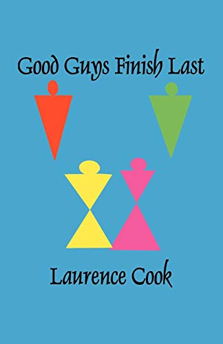 Good Guys Finish Last