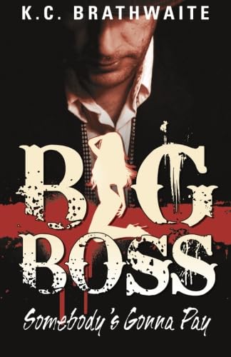 Big Boss: Somebody's Gonna Pay