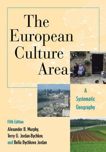 The European Culture Area: A Systematic Geography (Changing Regions in a Global Context: New Perspectives in Regional Geography Series)