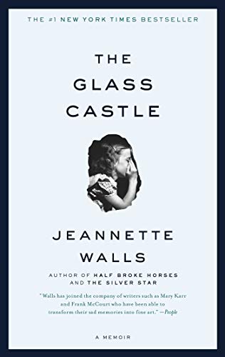 The Glass Castle: A Memoir-