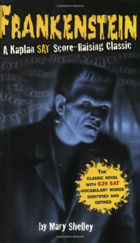 Frankenstein: A Kaplan SAT Score-Raising Classic