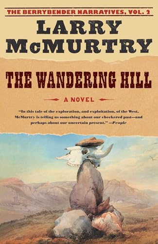 The Wandering Hill (The Berrybender Narratives, 2)