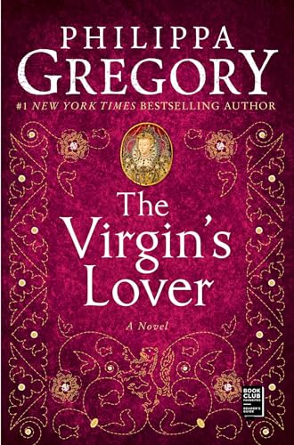 The Virgin's Lover (Plantagenet and Tudor Novels)