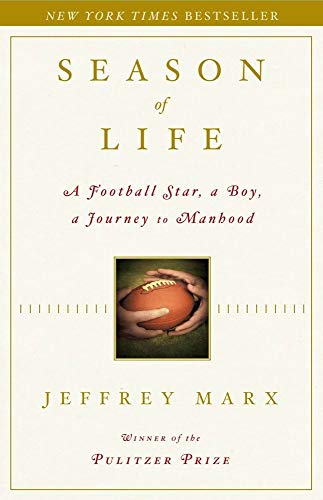 Season of Life: A Football Star, a Boy, a Journey to Manhood