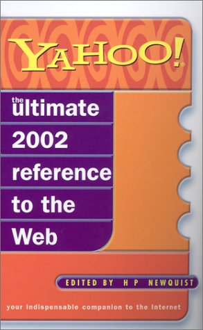 Yahoo!: The Ultimate Guide to the Internet