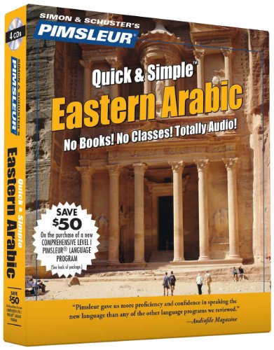 Pimsleur Arabic (Eastern) Quick & Simple Course - Level 1 Lessons 1-8 CD: Learn to Speak and Understand Eastern Arabic with Pimsleur Language Programs (1)