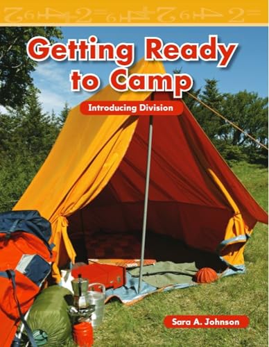 Getting Ready to Camp: Introducing Division (Mathematics Readers Level 2)