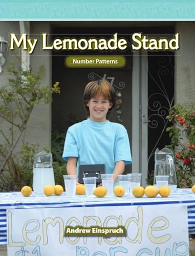 My Lemonade Stand: Number Patterns (Mathematics Readers)